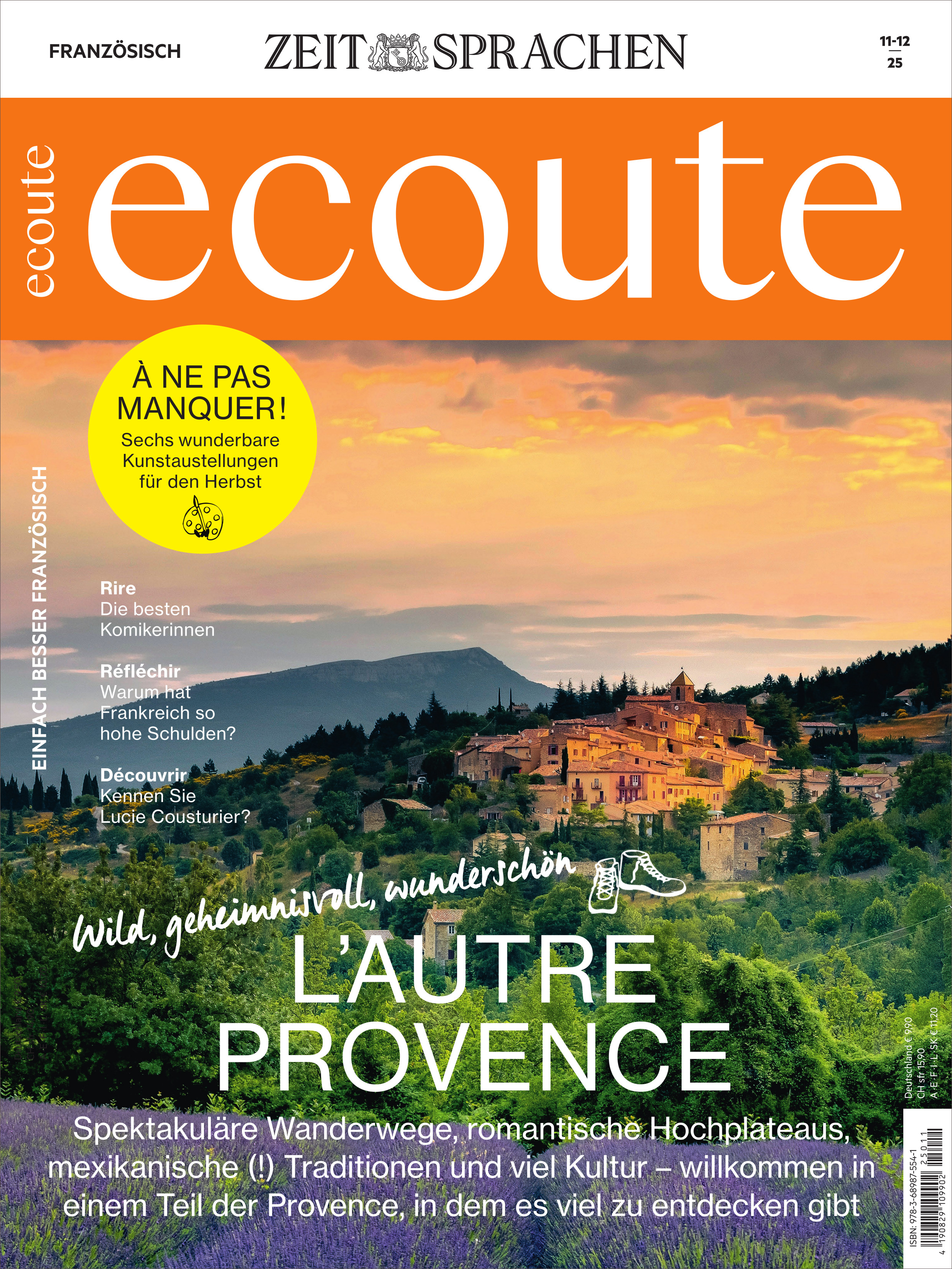 Titelcover des Sprachmagazins 'Écoute' Ausgabe 11/2025, mit Blick auf eine malerische provenzalische Landschaft im Sonnenuntergang. Dominant ist die orangefarbene Titelleiste, darunter ein grünes und gelbes Farbschema mit Texten zu Wanderungen, Traditionen und Kultur in Südfrankreich. Das Heft richtet sich an Menschen, die Französisch lernen oder sich für französische Kultur interessieren.
