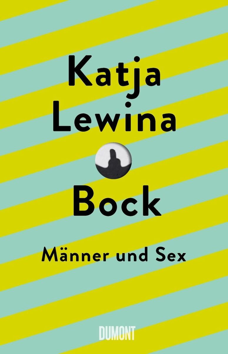 Buchcover von 'Katja Lewina: Bock'. Hintergrund gelb-blau gestreift, Buchtitel und Autorenname in schwarzer Schrift. Untertitel 'Männer und Sex'. Logo des Verlages Dumont unten.