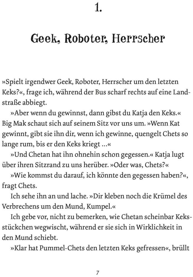 Seite 7 des Buches 'Crater Lake - Schlaf NIEMALS ein' von Jennifer Killick. Oben auf der Seite steht Kapitel 1 mit dem Titel 'Geek, Roboter, Herrscher'. Darunter ein Dialog über einen Keks, den verschiedene Charaktere diskutieren.