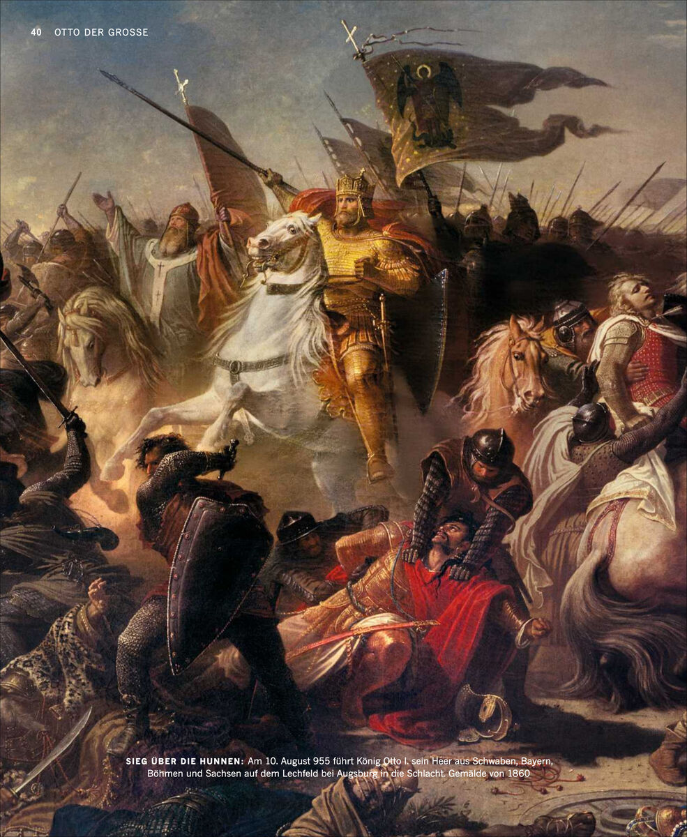 Ein Gemälde zeigt eine historische Schlacht, angeführt von Otto dem Großen. Im Vordergrund hält eine Gruppe von Rittern und Soldaten Banner und Waffen. Die Szene ist voller Bewegung und dramatischer Beleuchtung.