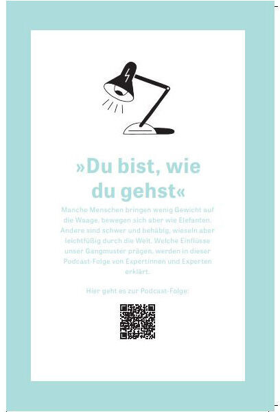 Eine Abbildung des Buches ‚ZEIT WISSEN‘ mit dem Titel ‚Woher weißt du das?‘. Das Cover ist hauptsächlich in Türkis, Weiß und Schwarz gehalten. Oben befindet sich eine stilisierte Tischlampe. Darunter sind in türkiser Schrift die Worte ‚Du bist, wie du gehst‘ zu lesen.
