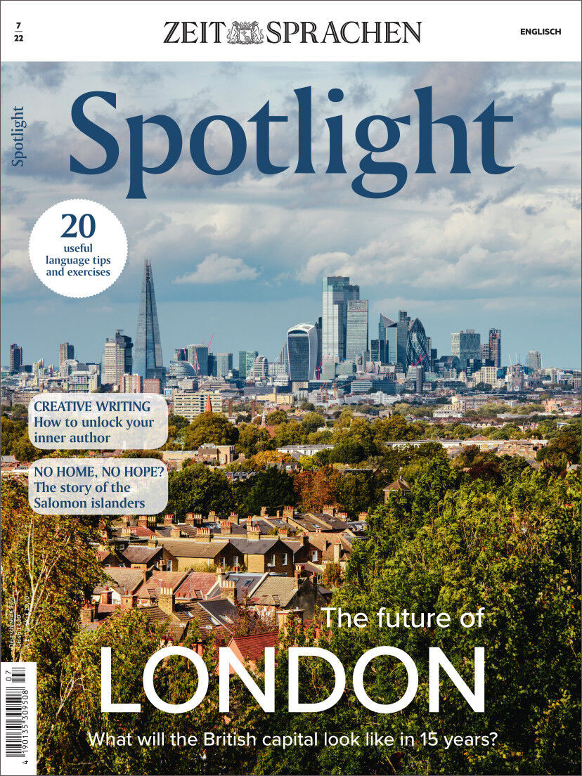 Das Cover des Spotlight Heft 07/2022 zeigt einen Blick auf die Skyline von London an einem sonnigen Tag. Überschriften weisen auf Artikel zu Themen wie kreatives Schreiben und die Zukunft Londons hin. Ein blauer Himmel streckt sich über die Stadt, und ein Wohnviertel erstreckt sich im Vordergrund.