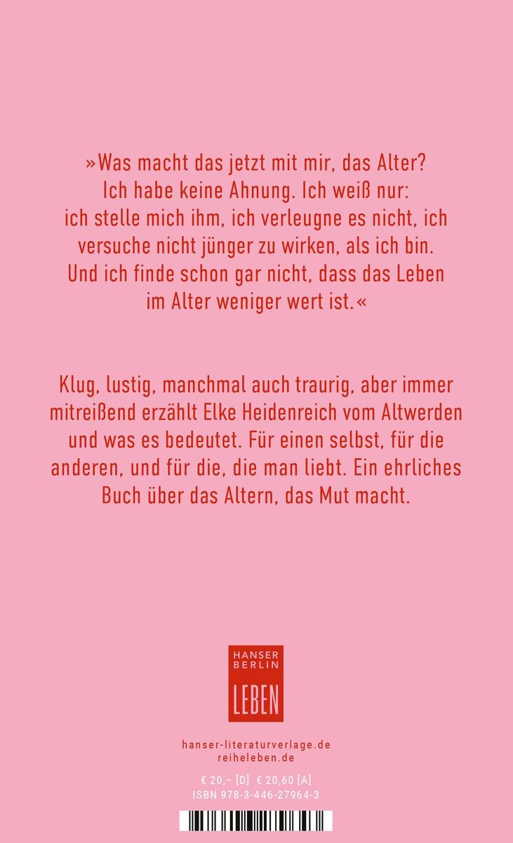 Rotes Buchcover mit dem Titel 'Altern' von Elke Heidenreich. Enthalten ist ein Zitat über das Älterwerden und eine kurze Beschreibung des Buchinhaltes. Unten ist das Verlagslogo von Hanser Berlin zu sehen.