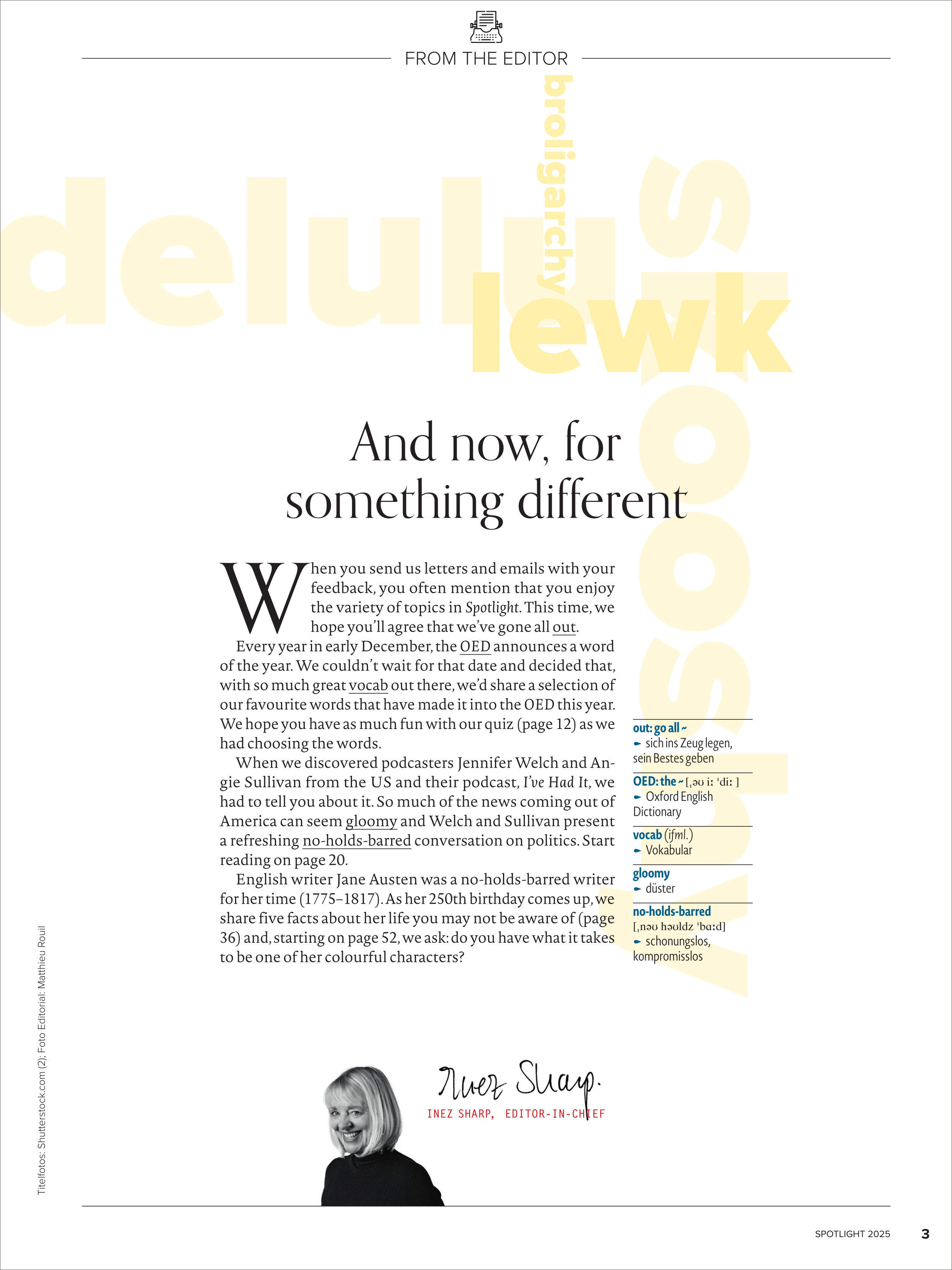 Zu sehen ist eine Magazinseite mit einem Editorial-Text der Chefredakteurin. Der Hintergrund ist überwiegend weiß, mit großen, halbtransparenten gelben Wörtern, die diagonal im oberen Bereich angeordnet sind. Links befindet sich der Fließtext, rechts unten eine handschriftliche Unterschrift und ein Foto der Chefredakteurin, daneben Kontaktdaten. Das Design ist klar strukturiert und modern.