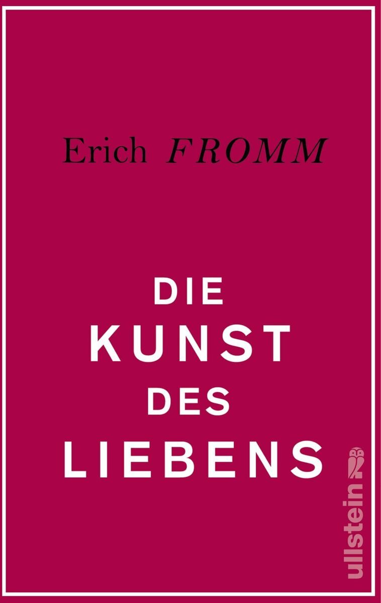 Buchcover von 'Die Kunst des Liebens' von Erich Fromm. Das Cover ist rot mit weißem und schwarzem Text: Der Titel ist in weißen Großbuchstaben geschrieben, und der Autorname ist in Schwarz oben auf dem Cover gedruckt.