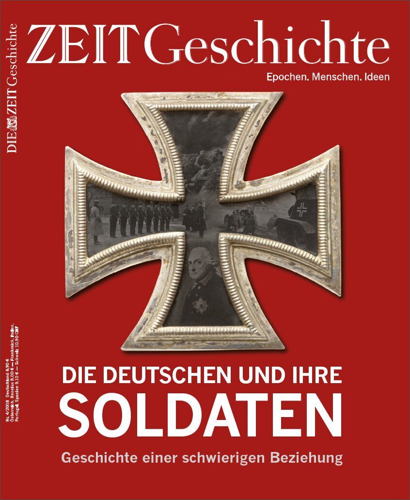 Das Cover des Magazins ZEIT GESCHICHTE zeigt ein Eisernes Kreuz mit historischen Fotos darin vor einem roten Hintergrund. Der Titel lautet: DIE DEUTSCHEN UND IHRE SOLDATEN – Geschichte einer schwierigen Beziehung.