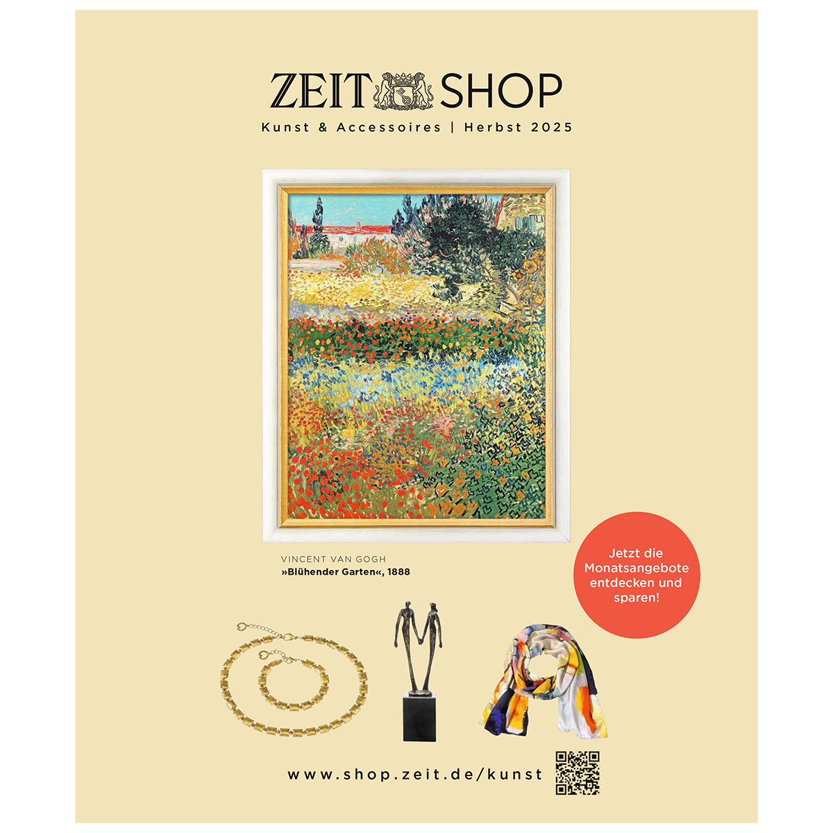 Abgebildet ist eine Katalogseite mit einem Kunstdruck von Vincent van Goghs 'Blühender Garten', umrahmt und zentral platziert. Darunter befinden sich Schmuck, eine Skulptur und ein Seidenschal auf hellem Hintergrund. Oben steht der Schriftzug 'ZEIT SHOP Kunst & Accessoires Herbst 2025'.