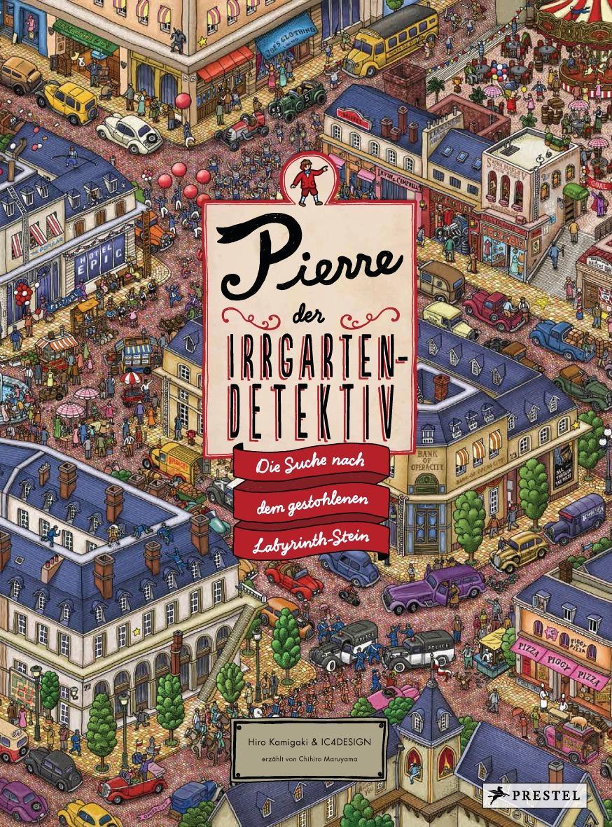 Das Bild zeigt das Buchcover von 'Pierre, der Irrgarten-Detektiv', einem Wimmelbuch für Kinder. Der Titel ist vor einem detailliert gezeichneten Stadtbild platziert, das viele bunte Autos, Gebäude und Figuren zeigt. Im Mittelpunkt steht der Titel in großen Lettern, umgeben von einer roten und gelben Dekoration.